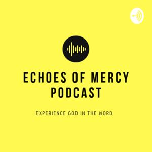 Echoes Of Mercy