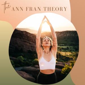 The Ann Fran Theory