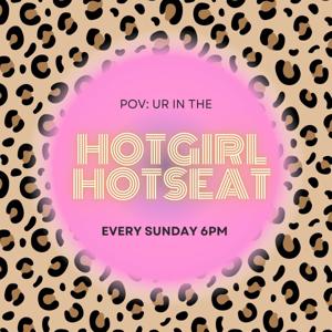 The Hotgirl Hotseat