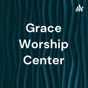 Grace Worship Center