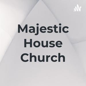 Majestic House Church