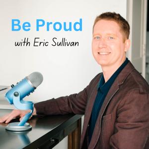 Be Proud With Eric
