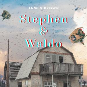 Stephen & Waldo