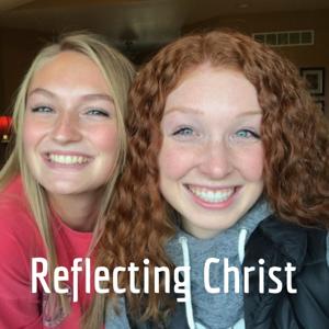 Reflecting Christ