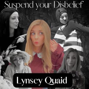 Suspend your Disbelief by Lynsey Quaid