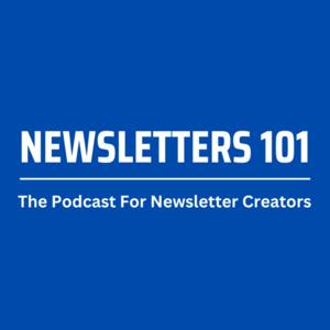 Newsletters 101