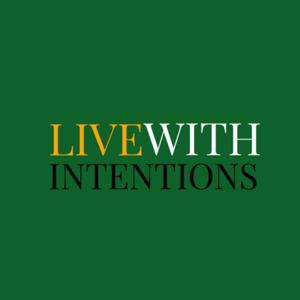 Live With Intention
