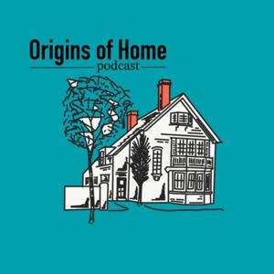 Origins of Home