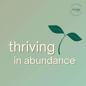 Thriving In Abundance