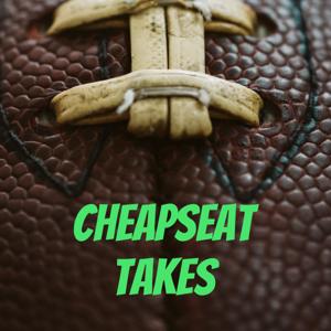 CheapSeat Takes