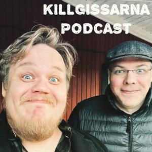 Killgissarna Podcast