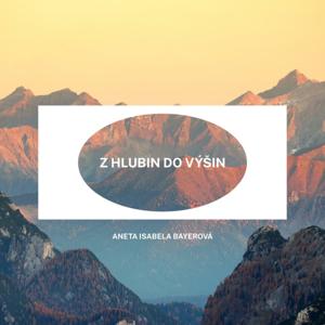 Z hlubin do výšin