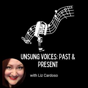 Unsung Voices: Past and Present