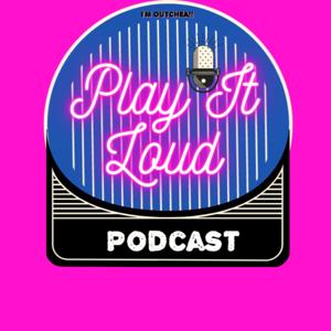 Play it loud Podcast w/DJ T-Play