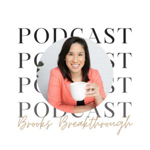 Brooks Breakthrough Podcast