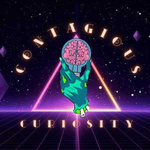 Contagious Curiosity