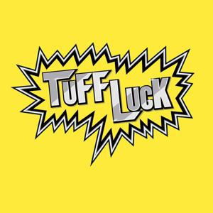TuffLuck W/Zack & Love Jones