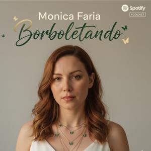 Monica Faria
Borboletando