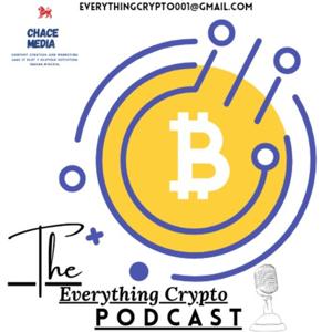 The Everything Crypto Podcast