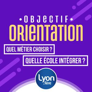 Objectif Orientation | LYON 1ère