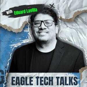 Eagle Tech Talks