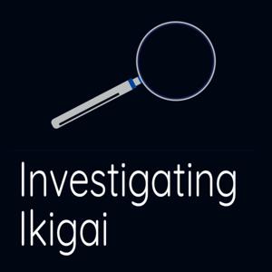 Investigating Ikigai