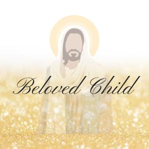 Beloved Child