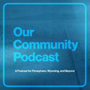 Our Community Podcast