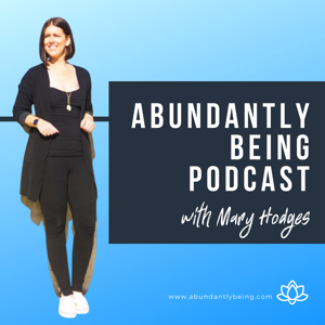 Abundantly Being Podcast