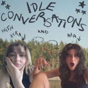Idle Conversations