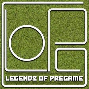 Legends of Pregame