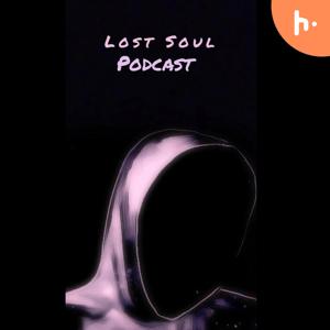 Lost Soul Podcast