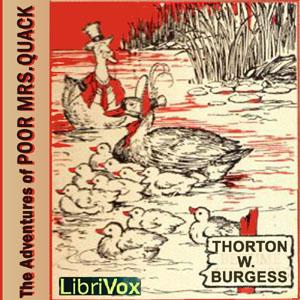 Adventures of Poor Mrs. Quack, The by Thornton W. Burgess (1874 - 1965)