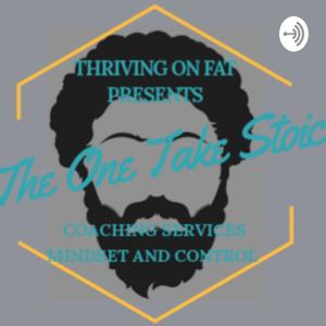 The One Take Stoic