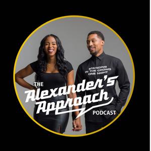 The Alexander’s Approach Podcast Ep. 1