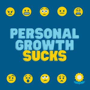 Personal Growth Sucks