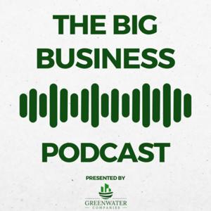 The Big Business Podcast