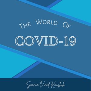 The World of COVID-19