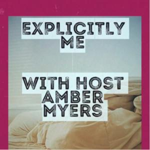 Explicitly Me