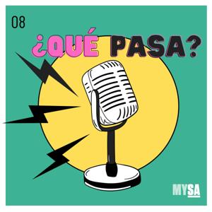 Qué Pasa MySA