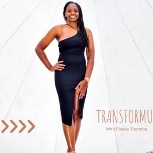 TransformU with Chelsie Thornton