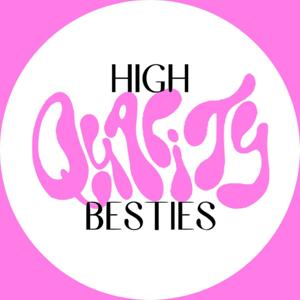 High Quality Besties