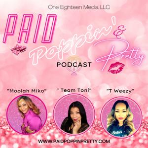 Paid Poppin & Pretty Podcast