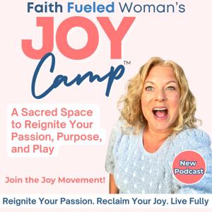 Joy Camp: Find More Joy, Purpose & Play in Every Season