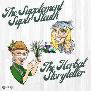 The Supplement Super Sleuth and The Herbal Storyteller