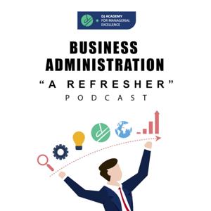 Business Administration | Podcast Overview | DJAME