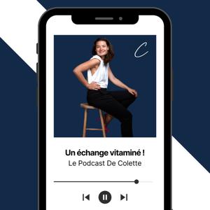 Le Podcast De Colette