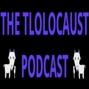 The Tlolocaust Podcast