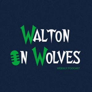 Walton on Wolves Podcast