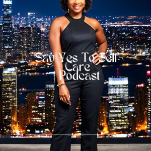 Say YES To Self-Care